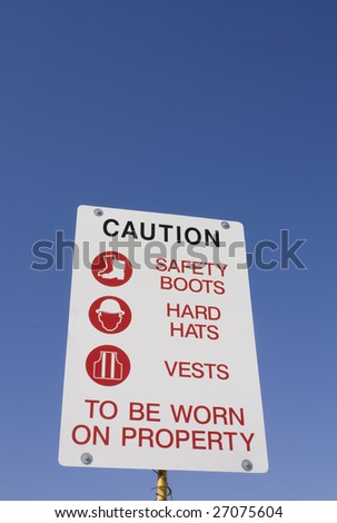Construction safety sign with 3 safety icons and caution