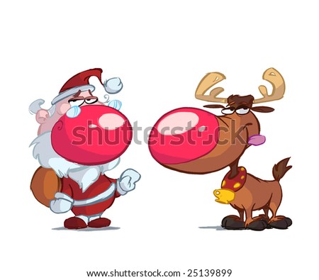 big nose Santa and Rudolf