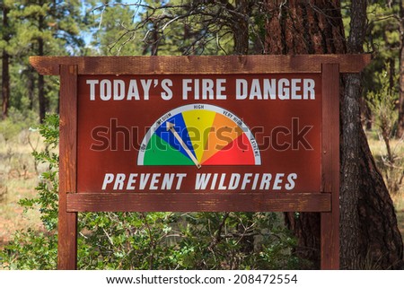 Forest Fire Danger Sign Kaibab National Forest Tusayan, Arizona