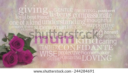 Beautiful Words For Every Mum  - Rustic stone effect pastel colored background with three pink roses in the bottom left corner and the word \'mum\' surrounded by a relevant word cloud