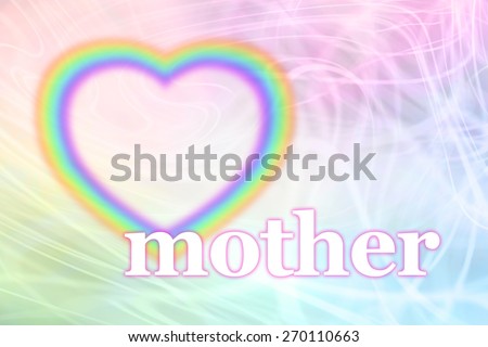Mothering Sunday Rainbow Heart Frame - Pastel colored swirling rainbow background with a rainbow striped hollow heart on the left and a white mother below with plenty of copy space