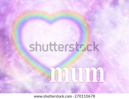 Mothering Sunday Rainbow Heart Frame - Pink colored swirls and soft sparkling background with a rainbow striped hollow heart on the left and a white mum below with plenty of copy space