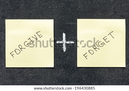 forgive and forget words handwritten on sticker notes