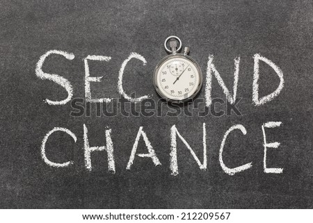 second chance phrase with vintage precise stopwatch used instead of O