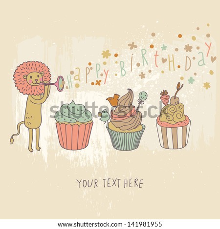 Happy birthday card. Cartoon holiday wallpaper with cute lion and tasty cupcakes in vector. Colorful childish background. Birthday decoration
