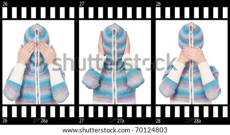 Girl in hood with no face. See no evil, hear no evil, speak no evil.