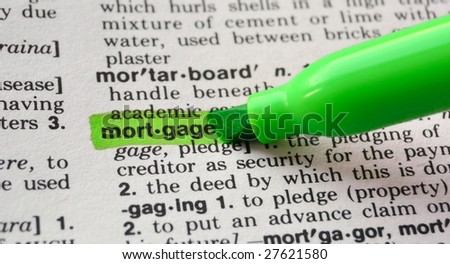 mortgage meaning dictionary mortgage meaning dictionary