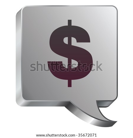 dollar sign icon. stock vector : Dollar sign currency icon on stainless steel modern industrial voice bubble icon suitable