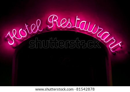 Restaurant and hotel - a neon signboard