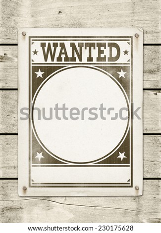 Wanted poster on a white wood board panel