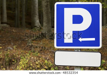 parking signal in a forest