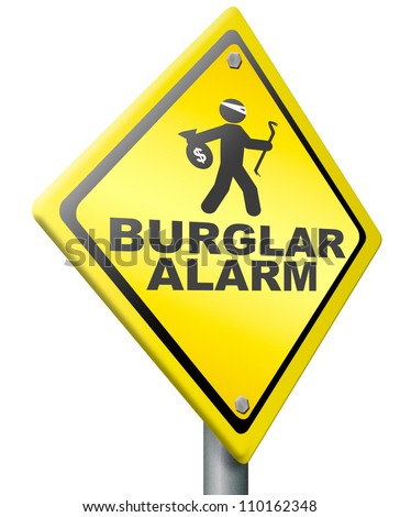 Burglar Alarm Prevention From Burglary And Robbery Warning Sign Safety ...