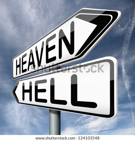 heaven and hell devils and angels good or bad god or satan road sign arrow with text