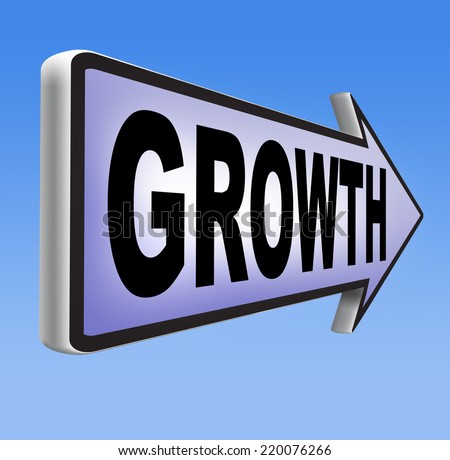 growth grow market stock or business development profit rise increase  sign with text and word