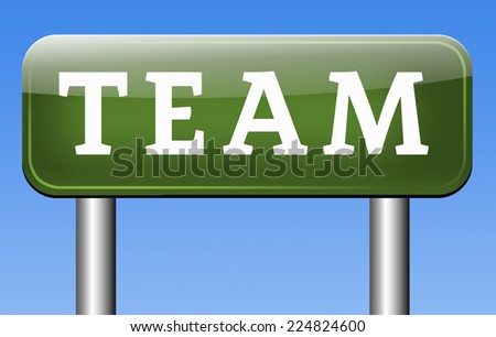 Team or work or business our team banner about us sign