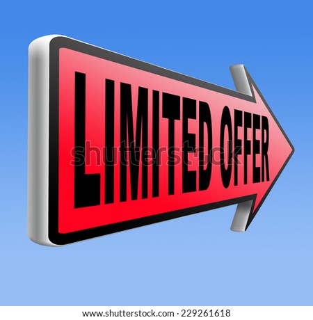 limited offer edition or stock webshop  or web shop sign