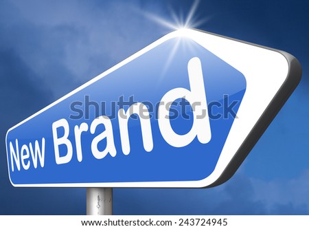 new brand or label product promotion and marketing sign