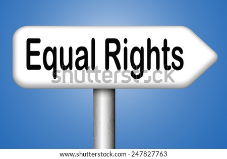 equal rights equality for all man and women