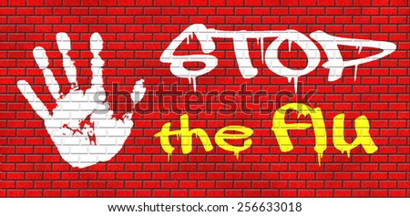 flu vaccination shot stop the virus vaccine for immunization graffiti on red brick wall, text and hand