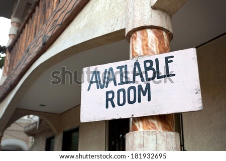 Available Room Sign outside Hotel, vacancy room waiting for guests