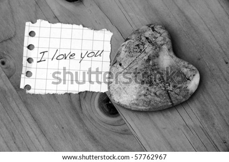heart of stone and a piece of writing I love you