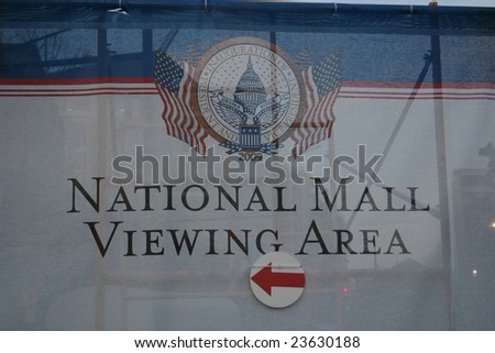 WASHINGTON, DC - JANUARY 20, 2009: Large sign directing traffic towards the National Mall Viewing Area, with the Obama/Biden Inaugural seal at the top. Record numbers attended the event on January 20, 2009.