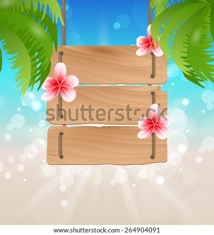 Illustration hanging wooden guidepost with exotic flowers frangipani and palm trees - vector