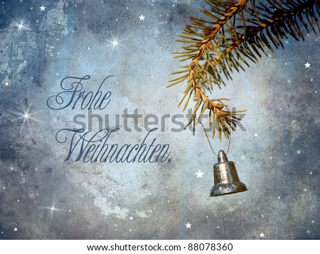 Christmas card (German language) featuring a little silver bell hanging from a pine branch with whimsical designs.