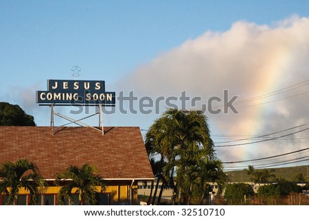 Rainbow with Jesus Coming Soon Sign.