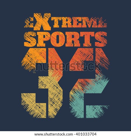 Vector illustration on the theme of extreme sports. Grunge design. Number sport typography, t-shirt graphics, poster, banner, print, flyer, postcard
