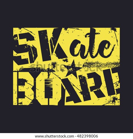 Vector illustration on the theme of skateboard and skateboarding.Graffiti design. Grunge background. Typography, t-shirt graphics, poster, print, banner, flyer, postcard
