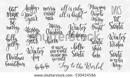 Merry Christmas Happy New Year simple lettering set. Calligraphy postcard or poster graphic design element. Hand written sign. Photo overlay Winter Holidays vector. Hello Santa Bright Days on the way