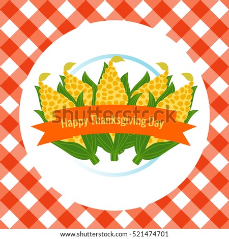 Thanksgiving Day. Corn cob. Seamless pattern checkered.Greetings Card with ribbon.Classical cell diagonally. Background abstract red table cloth in a cage.