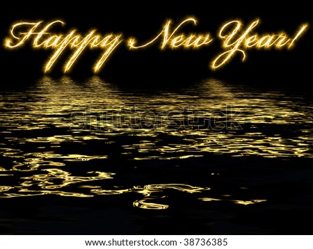 Happy New Year - written in sparkling style with reflection in rippled water, on black background