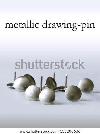 metallic office of the drawing-pin