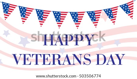 Happy Veterans Day. American Flag, Happy Veterans Day greeting card. U.S.A flag. Vector illustration