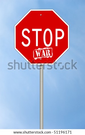 A stop sign with the text Stop war