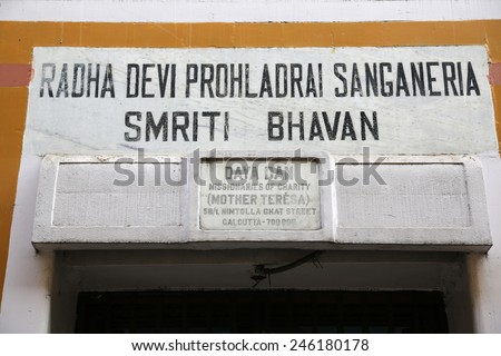 KOLKATA, INDIA - FEBRUARY 08: The inscription at the entrance to to Daya Dan established by Mother Teresa and run by the Missionaries of Charity in Kolkata, India on February 08, 2014