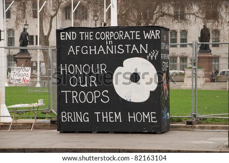 LONDON - MARCH 17: An anti war camp set up in Parliament Square opposite the Houses of Parliament on March 17, 2011 in Westminster, London. The protest is against  British troops being in Afghanistan.
