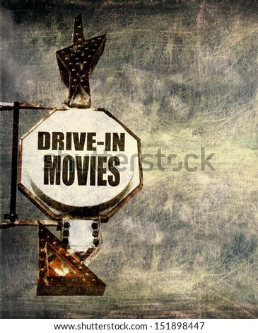 aged and worn vintage photo of drive in movies sign with room for text