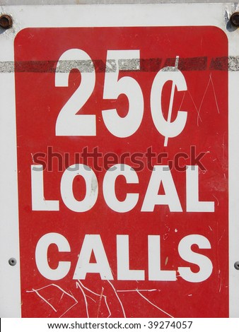 vintage 25 cent local calls  sign