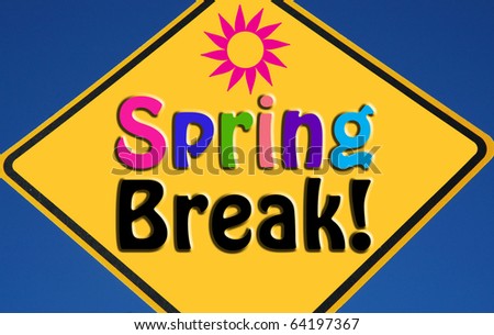 Spring break concept