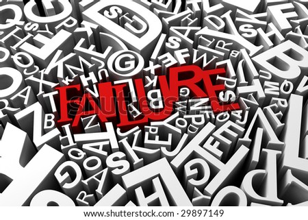 Concept for failure - red letters spelling the word failure