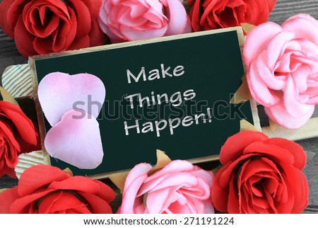 make things happen concept on chalkboard