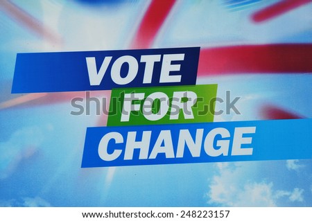 LONDON - APR 21: View of a general election placard and slogan of the Conservative Party on Apr 21, 2010 in London, UK. The opposition conservative are campaigning for the upcoming general election.