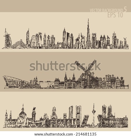 City set (Dubai, Madrid, Amsterdam) big city architecture, vintage engraved illustration, hand drawn, sketch