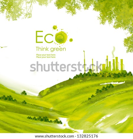Illustration Environmentally Friendly Planet.Green Factory On The Hill And Trees, Hand Drawn From Watercolor Stains, Isolated On A White Background. Think Green. Eco Concept.