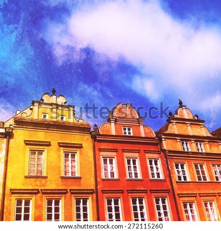 ancient houses in Warsaw, Poland. Photo edited in Retro style