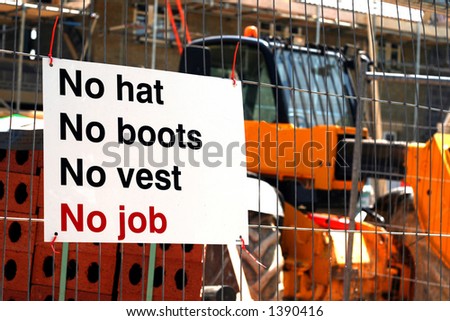No hat No boots - sign outside a construction site