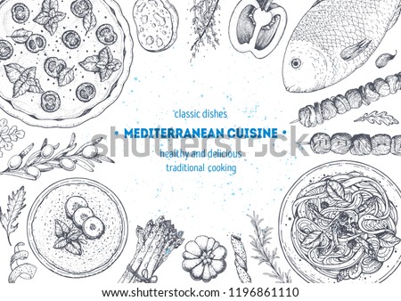 Mediterranean cuisine top view frame. A set of mediterranean dishes. Food menu design template. Vintage hand drawn sketch.  Vector illustration. Food collection.